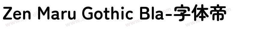 Zen Maru Gothic Bla字体转换